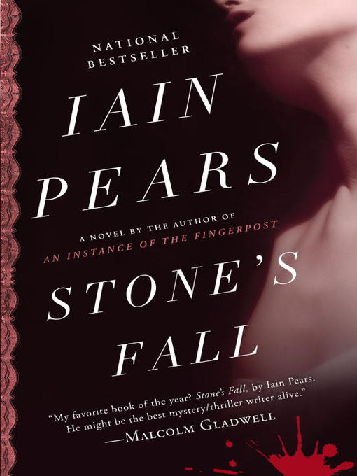 Title details for Stone's Fall by Iain Pears - Available